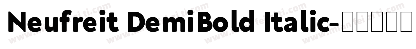 Neufreit DemiBold Italic字体转换